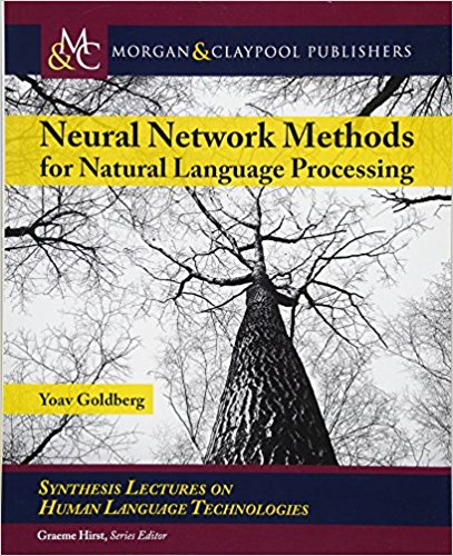 Neural Network Methods for Natural Language Processing